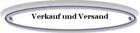 Verkauf und Versand